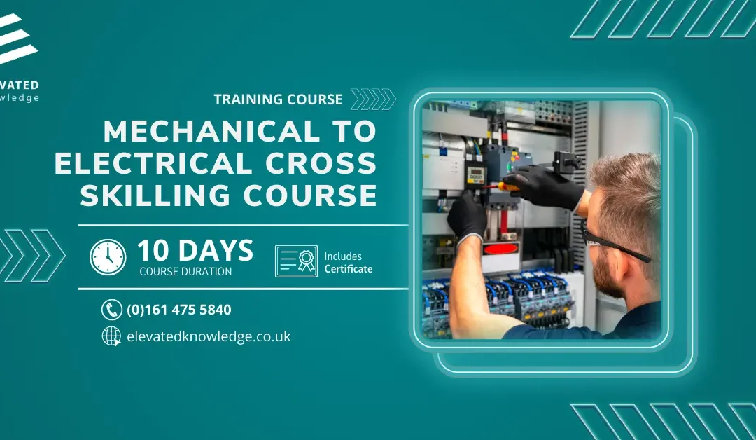 Mechanical to Electrical Cross Skilling Course