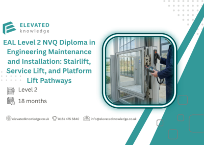 EAL Level 2 NVQ Diploma in Engineering Maintenance and Installation: Stairlift, Service Lift, and Platform Lift Pathways