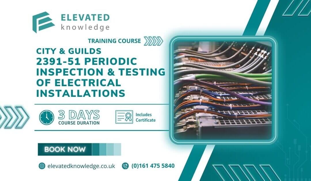 City & Guilds 2391-51 Periodic inspection and testing of Electrical Installations